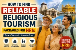 Reliable Religious Tourism Packages for NRIs